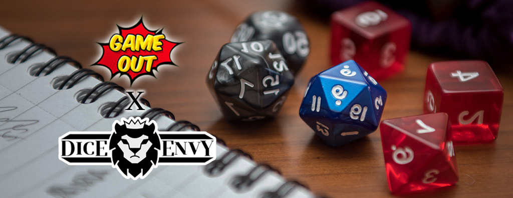 Game Out and Dice Envy